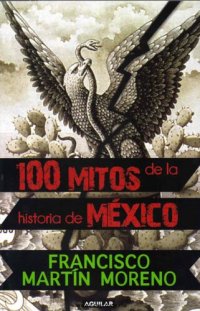 cover of the book 100 mitos de la historia de México