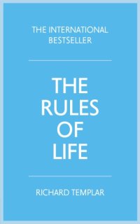 cover of the book The rules of life: a personal code for living a better, happier, more successful kind of life