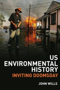 cover of the book US Environmental History: Inviting Doomsday