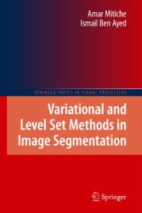 cover of the book Variational and Level Set Methods in Image Segmentation