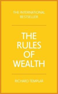 cover of the book The rules of wealth: a personal code for prosperity and plenty