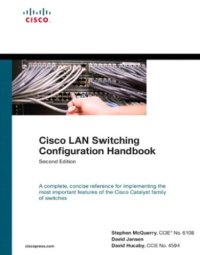 cover of the book Cisco LAN switching configuration handbook: [a concise reference for implementing the most frequently used features of the Cisco Catalyst family of switches]