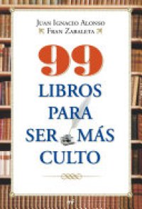 cover of the book 99 libros para ser más culto