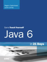 cover of the book Sams teach yourself Java 6 in 21 days Includes index