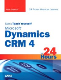 cover of the book Sams teach yourself Microsoft Dynamics CRM 4 in 24 hours