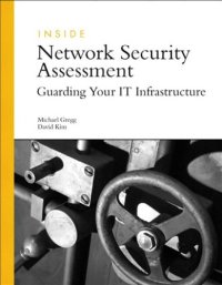 cover of the book Inside Network Security Assessment: Guarding Your IT Infrastructure [With CDROM]