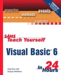 cover of the book Sams Teach Yourself Visual Basic 6 in 24 Hours [With CD-ROM]