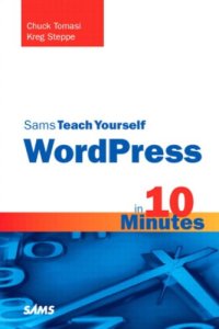 cover of the book Sams teach yourself WordPress in 10 minutes