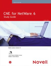 cover of the book CNE for Netware 6 study guide: ''CD-ROM included ; 3-user version of NetWare 6 server ; NetWare 6 client software''--Cover. - Includes index