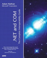 cover of the book NET and COM the complete interoperability guide. - Description based on print version record. - Includes index