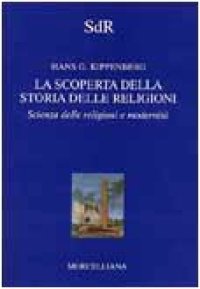 cover of the book La scoperta della storia delle religioni. Scienza delle religioni e modernità