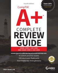 cover of the book Comptia A+ Complete Review Guide: Exam Core 1 220-1001 and Exam Core 2 220-1002