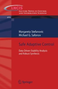 cover of the book Safe Adaptive Control Data-Driven Stability Analysis and Robust Synthesis