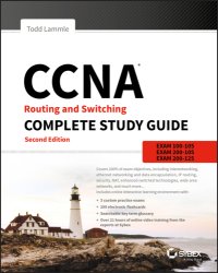 cover of the book CCNA Routing and Switching Complete Study Guide: Exam 100-105, Exam 200-105, Exam 200-125