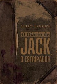 cover of the book O diário de Jack, o Estripador