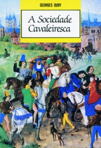 cover of the book A sociedade cavaleiresca