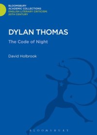 cover of the book Dylan Thomas: the code of night