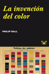 cover of the book La invención del color