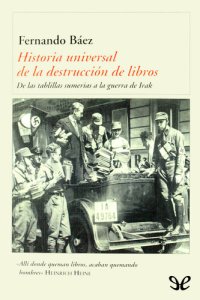 cover of the book Historia universal de la destrucción de libros