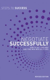 cover of the book Negotiate successfully how to get your way and find win-win solutions