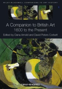 cover of the book A Companion to British Art: 1600 to the Present