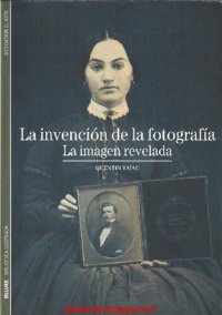 cover of the book La Invencion De La Fotografia