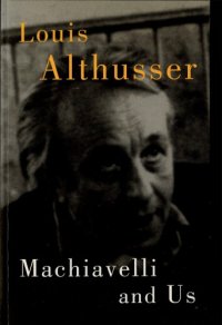 cover of the book Machiavelli and us