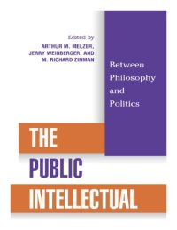 cover of the book The public intellectual: between philosophy and politics