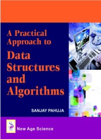 cover of the book A Practical Approach to Data Structures and Algorithms