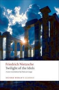 cover of the book Twilight of the Idols [N.F. - Philosophy]