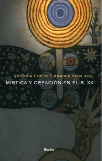 cover of the book Mistica y creacion en el siglo XX