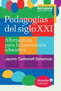 cover of the book Pedagogías del siglo XXI