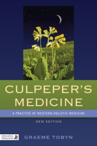 cover of the book Culpeper's Medicine: A Practice of Western Holistic Medicine New Edition