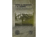 cover of the book Entre la tradición y el cambio: evolución tecnológica de la caficultura costarricense