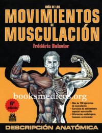 cover of the book Guía de los movimientos de musculación - 6ta edición WWW.DescargasMix.COM