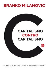 cover of the book Capitalismo contro capitalismo. La sfida che deciderà il nostro futuro