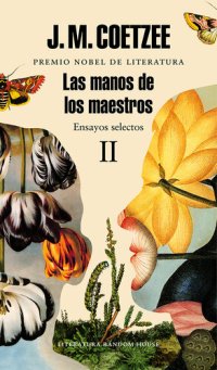 cover of the book Las manos de los maestros. Ensayos selectos II