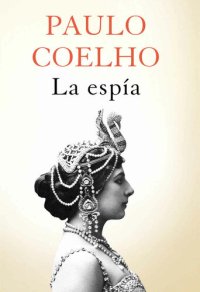 cover of the book La espía (Spanish Edition)