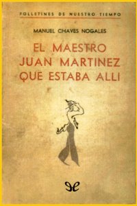 cover of the book El maestro Juan Martínez que estaba allí