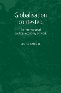 cover of the book Globalisation contested: an international political economy of work