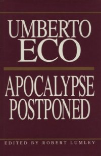 cover of the book Apocalypse postponed: essays by Umberto Eco