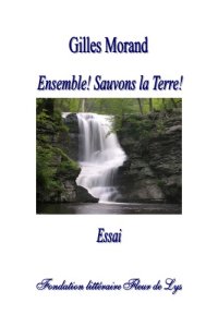 cover of the book Ensemble! sauvons la terre: essai