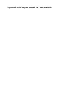 cover of the book Algorithmic and computer methods for three-manifolds