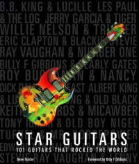 cover of the book Star guitars: 101 guitars that rocked the world