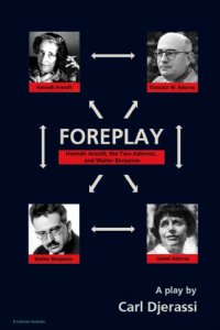 cover of the book Foreplay Hannah Arendt, the Two Adornos, and Walter Benjamin: A Play