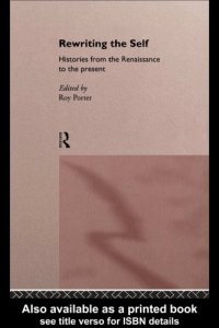 cover of the book Rewriting the self histories from the Renaissance to the present