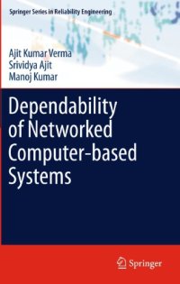 cover of the book Dependability of networked computer-based systems