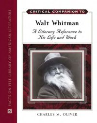 cover of the book Critical companion to Walt Whitman: a literary reference to his life and work