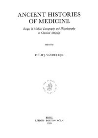 cover of the book Ancient Histories of Medicine: Essays in Medical Doxography and Historiography in Classical Antiquity