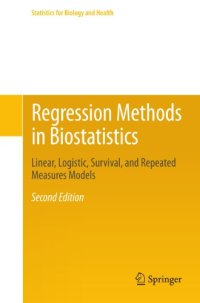 cover of the book Regression methods in biostatistics: linear, logistic, survival, and repeated measures models